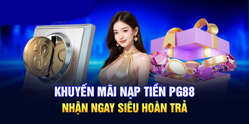 Khuyến mãi PG88 - Ưu đãi cuốn hút người chơi